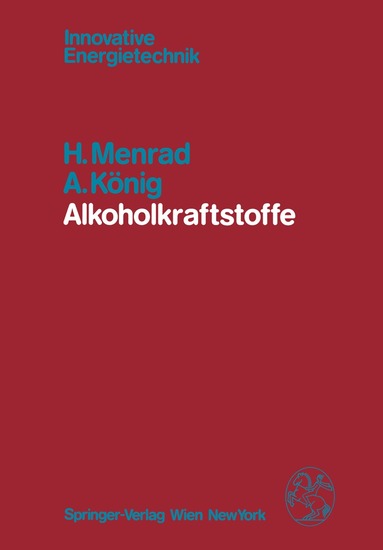 H. Menrad, A. König - Alkoholkraftstoffe, Häftad