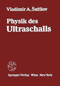 bokomslag Physik des Ultraschalls