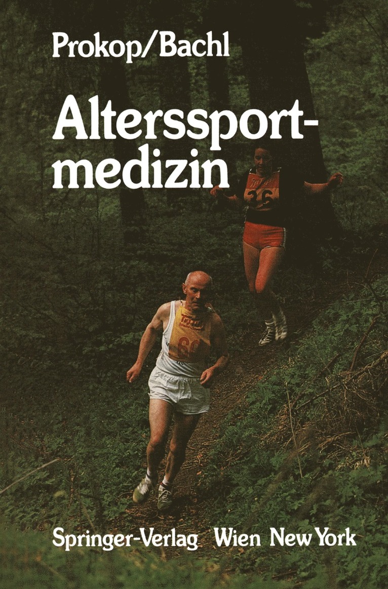 Ludwig Prokop, Norbert Bachl - Alterssportmedizin, Häftad