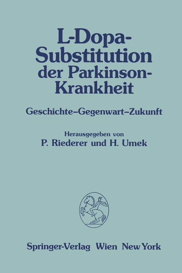 P. Riederer, Helga Umek - L-Dopa-Substitution der Parkinson-Krankheit, Häftad