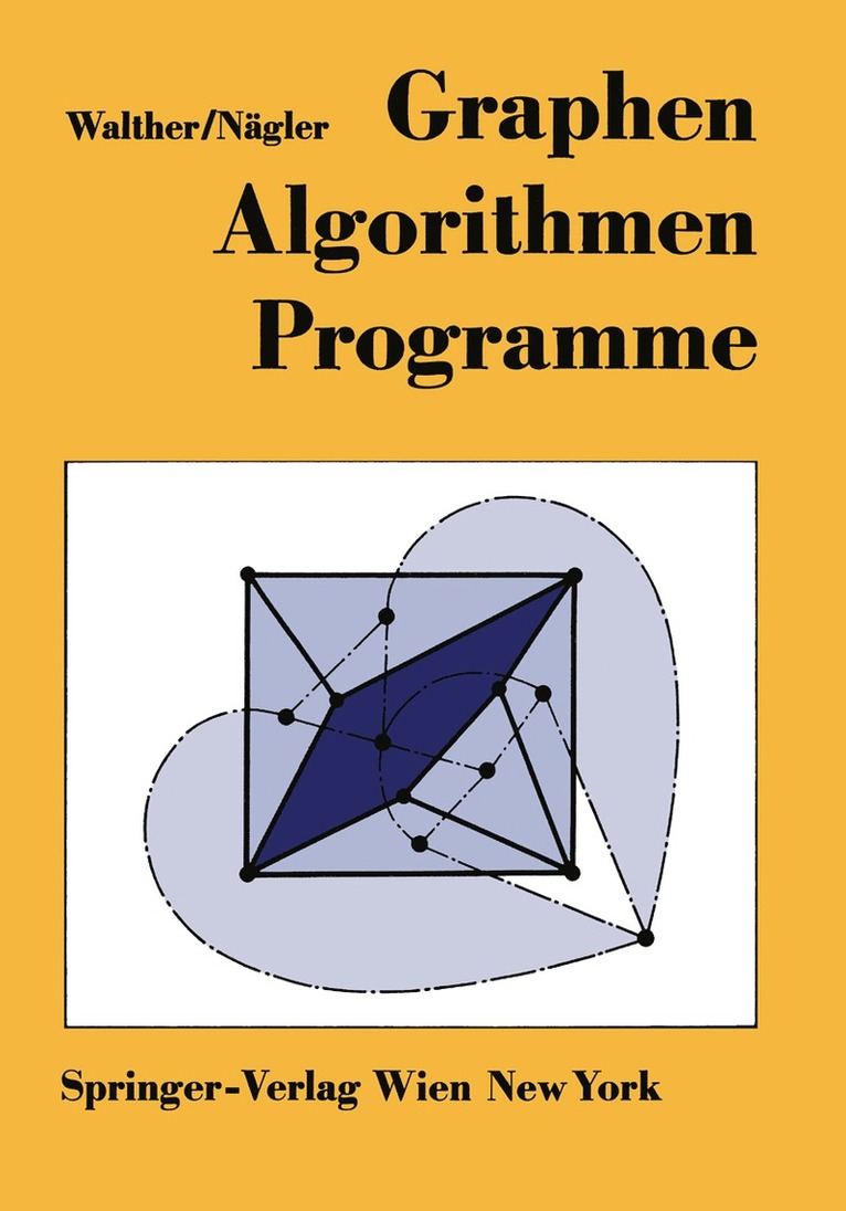 Hansjoachim Walther, Günter Nägler - Graphen—Algorithmen—Programme, Häftad