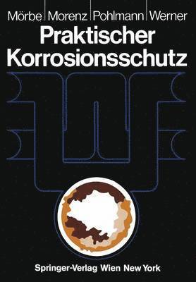 Praktischer Korrosionsschutz 1