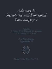 bokomslag Advances in Stereotactic and Functional Neurosurgery 7