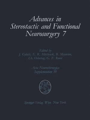 bokomslag Advances in Stereotactic and Functional Neurosurgery 7