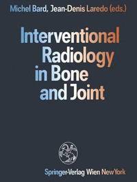 bokomslag Interventional Radiology in Bone and Joint