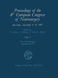bokomslag Proceedings of the 8th European Congress of Neurosurgery Barcelona, September 611, 1987