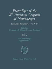 bokomslag Proceedings of the 8th European Congress of Neurosurgery, Barcelona, September 611, 1987