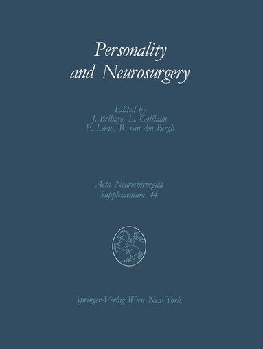 J. Brihaye, L. Calliauw, F. Loew, R. van den Bergh - Personality and Neurosurgery, Häftad
