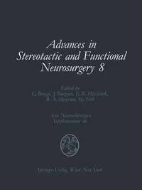 bokomslag Advances in Stereotactic and Functional Neurosurgery 8