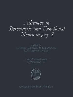 Advances in Stereotactic and Functional Neurosurgery 8 1