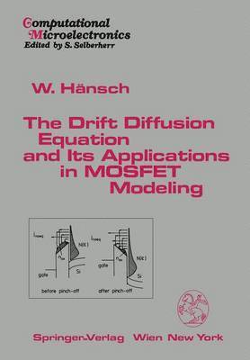 bokomslag Drift Diffusion Equation and Its Applications in MOSFET Modeling