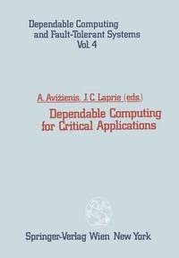 bokomslag Dependable Computing for Critical Applications