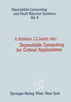 Dependable Computing for Critical Applications 1