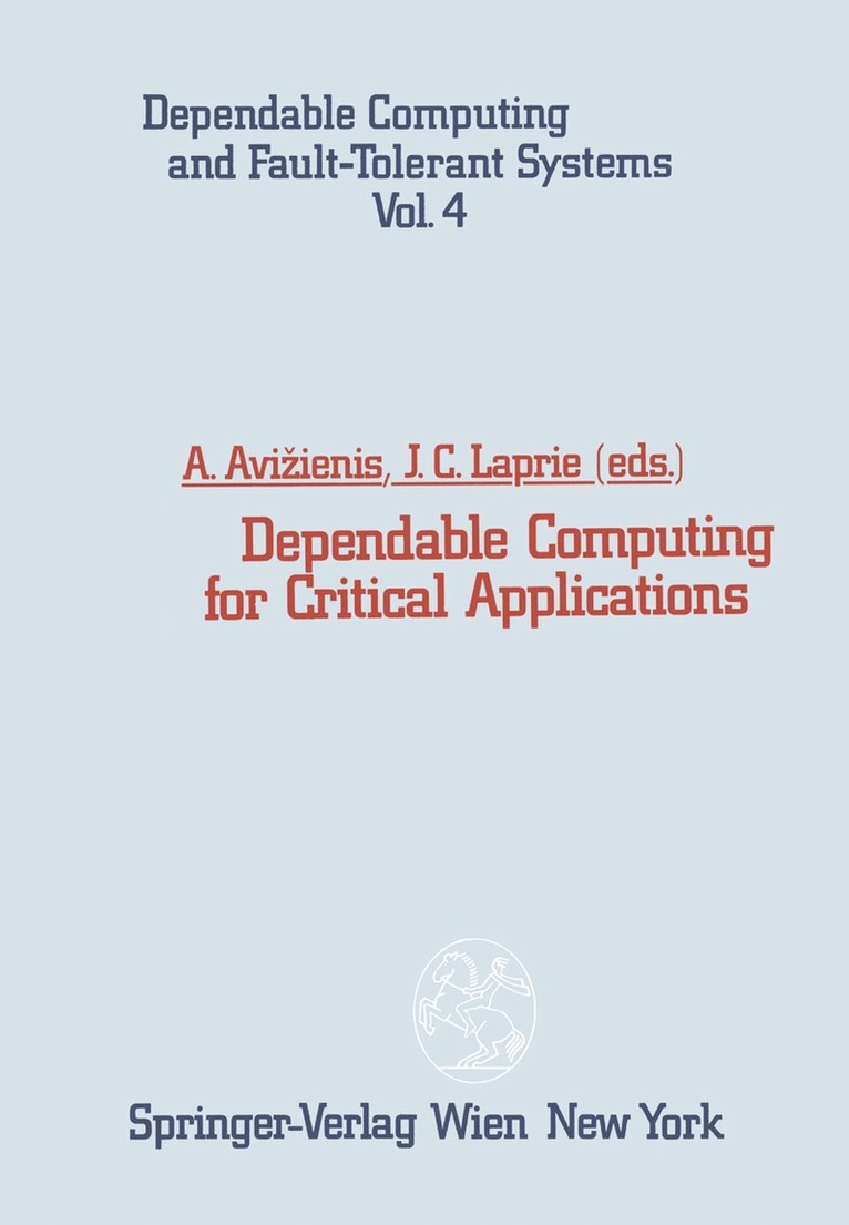 Dependable Computing for Critical Applications 1