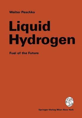 Walter Peschka - Liquid Hydrogen, Häftad