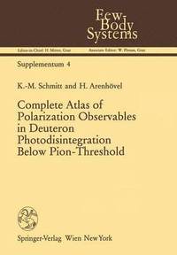 bokomslag Complete Atlas of Polarization Observables in Deuteron Photodisintegration Below Pion-Threshold