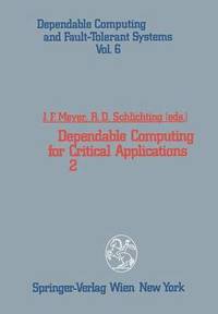 bokomslag Dependable Computing for Critical Applications 2