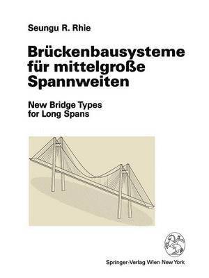 bokomslag Brückenbausysteme für mittelgroße Spannweiten