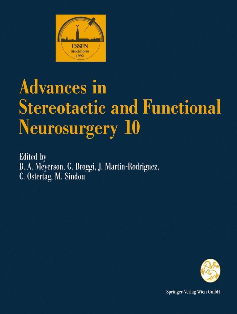 Björn A. Meyerson, Giovanni Broggi, Jose Martin-Rodriguez, Christoph Ostertag, Marc Sindou, Björn a. Meyerson - Advances in Stereotactic and Functional Neurosurgery 10, Häftad