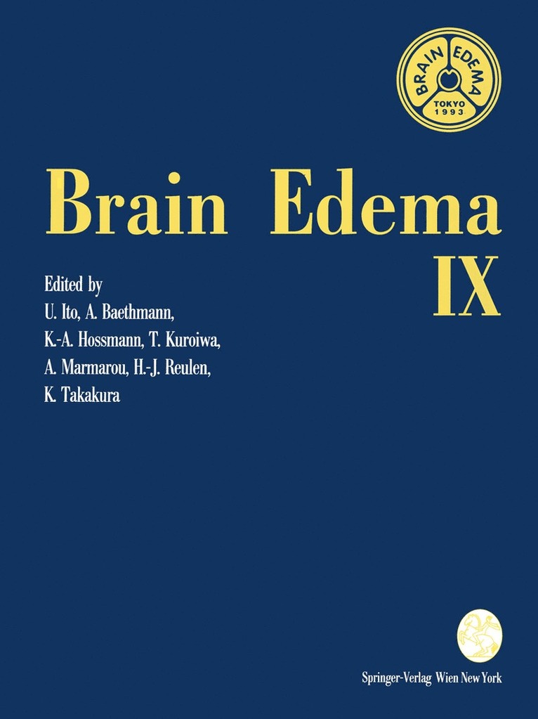 Umeo Ito, Alexander Baethmann, Konstantin-A. Hossmann, Toshihiko Kuroiwa, Anthony Marmarou, Hans-J. Reulen, Kintomo Takakura - Brain Edema IX, Häftad
