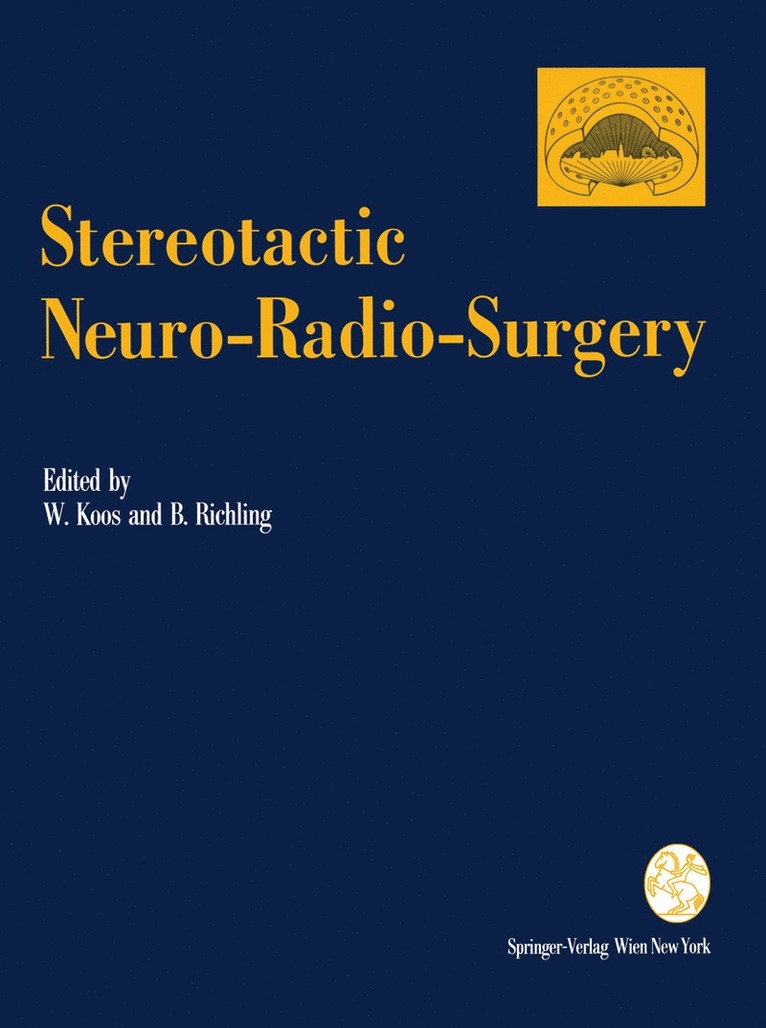 Wolfgang Koos, Bernd Richling - Stereotactic Neuro-Radio-Surgery, Häftad
