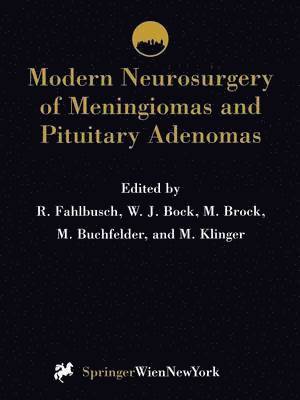 bokomslag Modern Neurosurgery of Meningiomas and Pituitary Adenomas