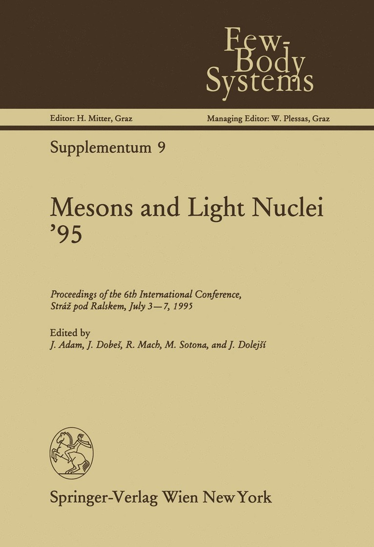 J. Adam, J. Dobes, R. Mach, M. Sotona, J. Dolejsi - Mesons and Light Nuclei ’95, Häftad