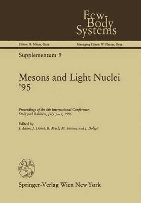Mesons and Light Nuclei 95 1