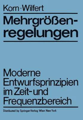 U. Korn, H.-H. Wilfert, H. -H Wilfert, H. -H. Wilfert - Mehrgrößenregelungen, Häftad