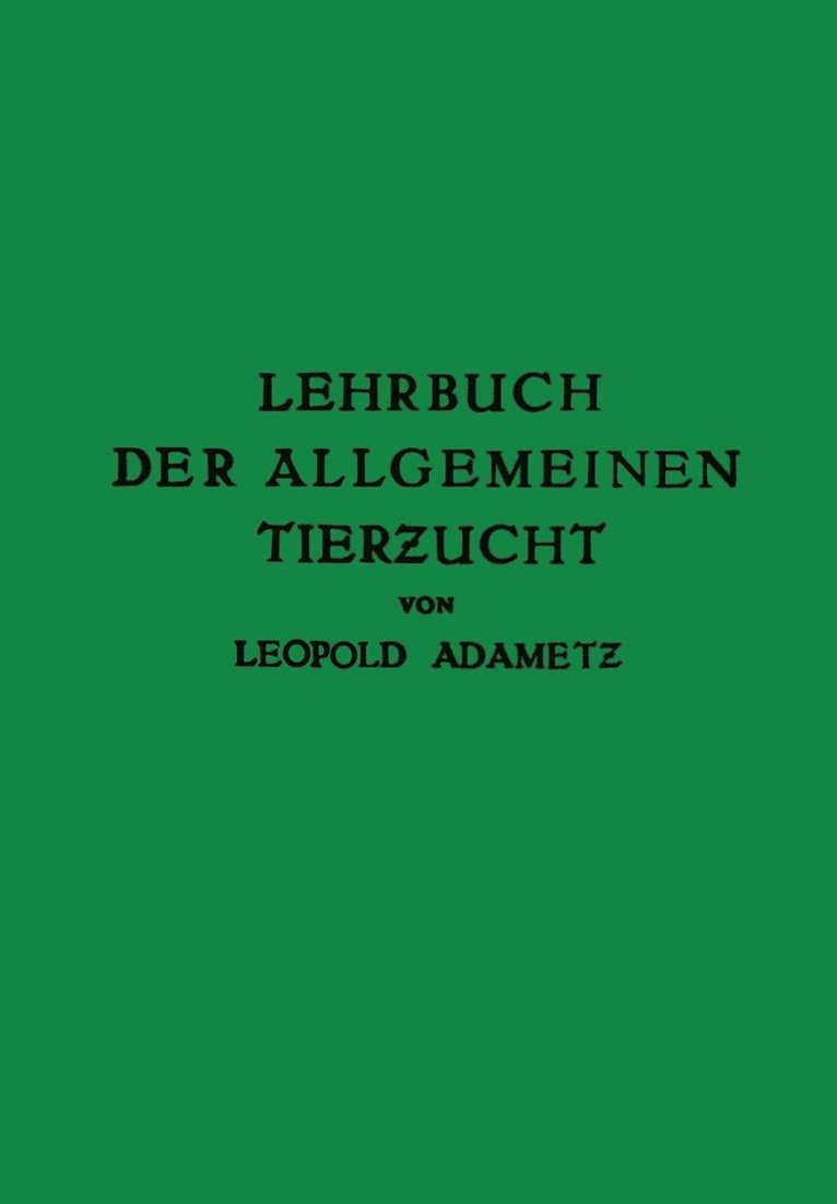 Lehrbuch der Allgemeinen Tierzucht 1