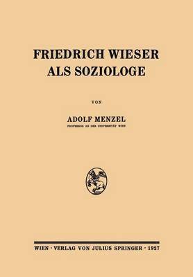 bokomslag Friedrich Wieser als Soziologe