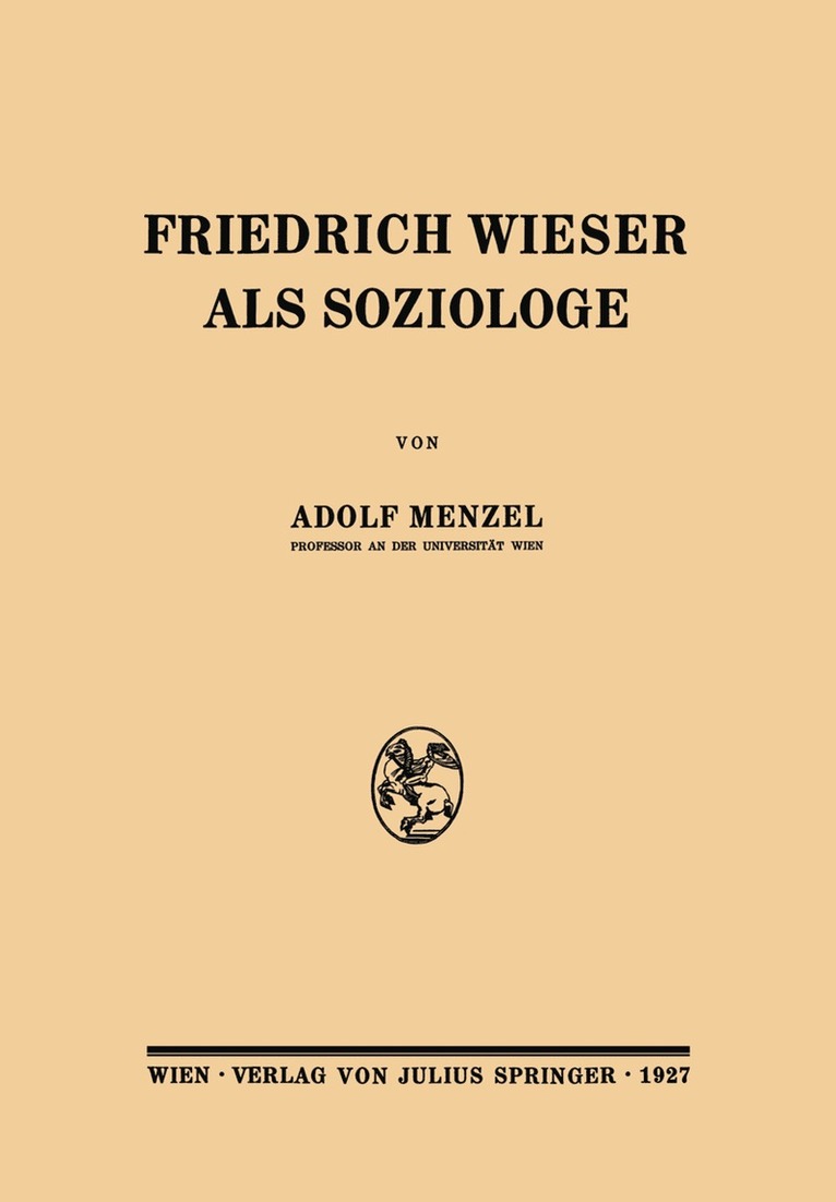 Adolf Menzel - Friedrich Wieser als Soziologe, Häftad