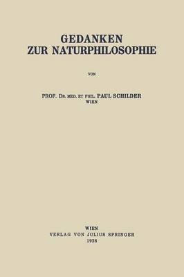 Paul Schilder - Gedanken zur Naturphilosophie, Häftad