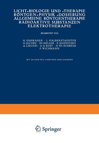 bokomslag Licht-Biologie und -Therapie Rntgen-Physik -Dosierung Allgemeine Rntgentherapie Radioaktive Substanen Elektrotherapie