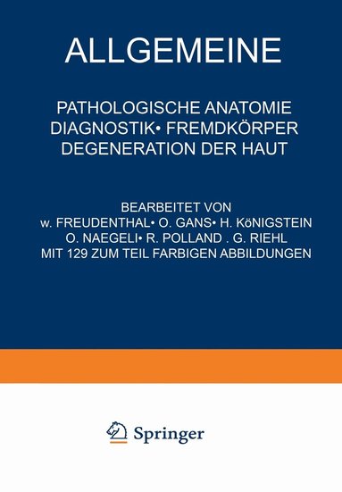 bokomslag Allgemeine Pathologische Anatomie Diagnostik · Fremdkörper Degeneration der Haut