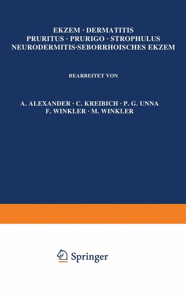 NA Alexander, NA Kreibich, NA Unna, NA Winkler - Ekƶem · Dermatitis Pruritus · Prurigo · Strophulus Neurodermitis · Seborrhoisches Ekƶem, Häftad