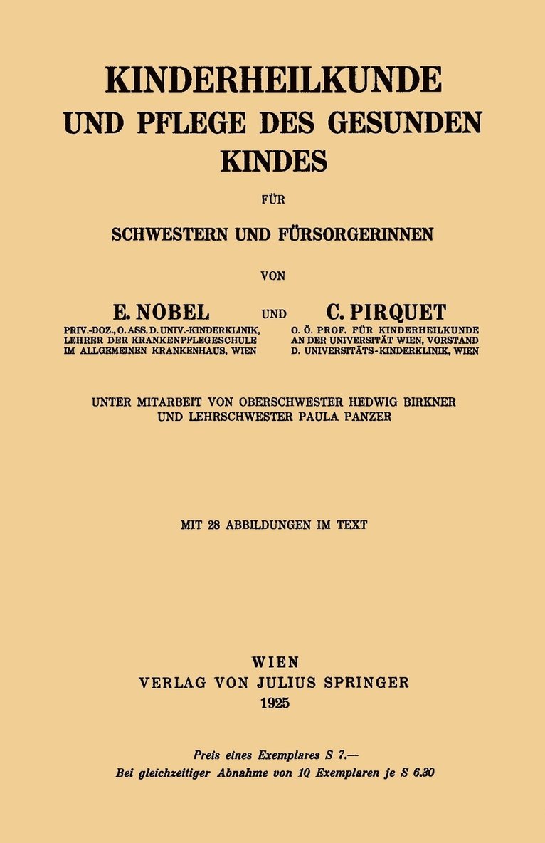 Kinderheilkunde und Pflege des Gesunden Kindes fr Schwestern und Frsorgerinnen 1