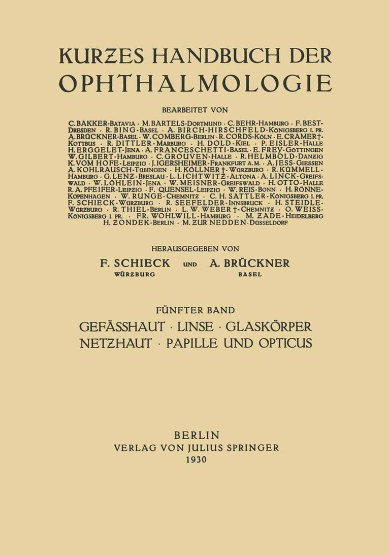 F. Gilbert, A. Jeß, H. Rönne, F. Schieck, A. Jess - Gefässhaut · Linse Glaskörper · Netƶhaut Papille und Opticus, Häftad