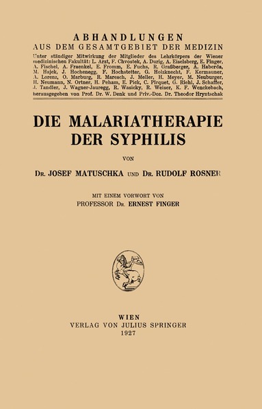 bokomslag Die Malariatherapie der Syphilis