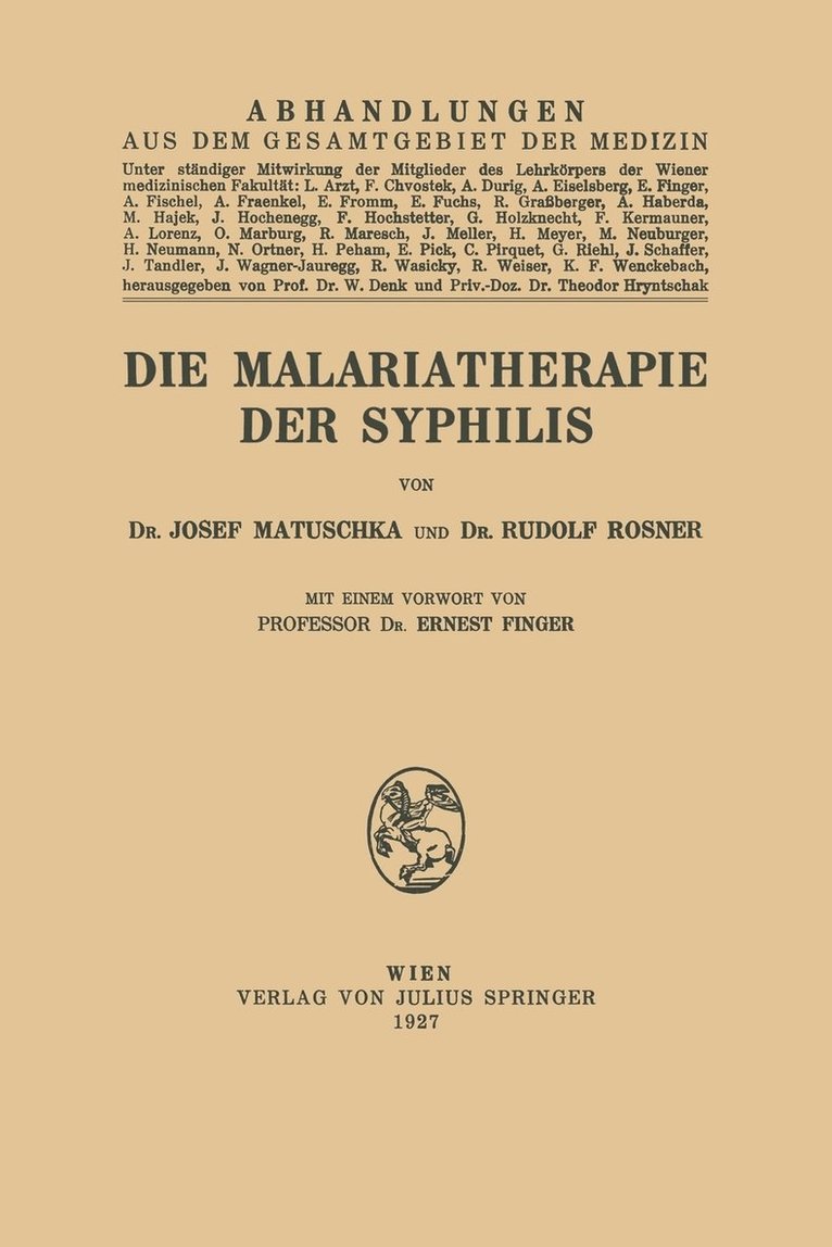 Die Malariatherapie der Syphilis 1