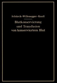 bokomslag Blutkonservierung und Transfusion von konserviertem Blut