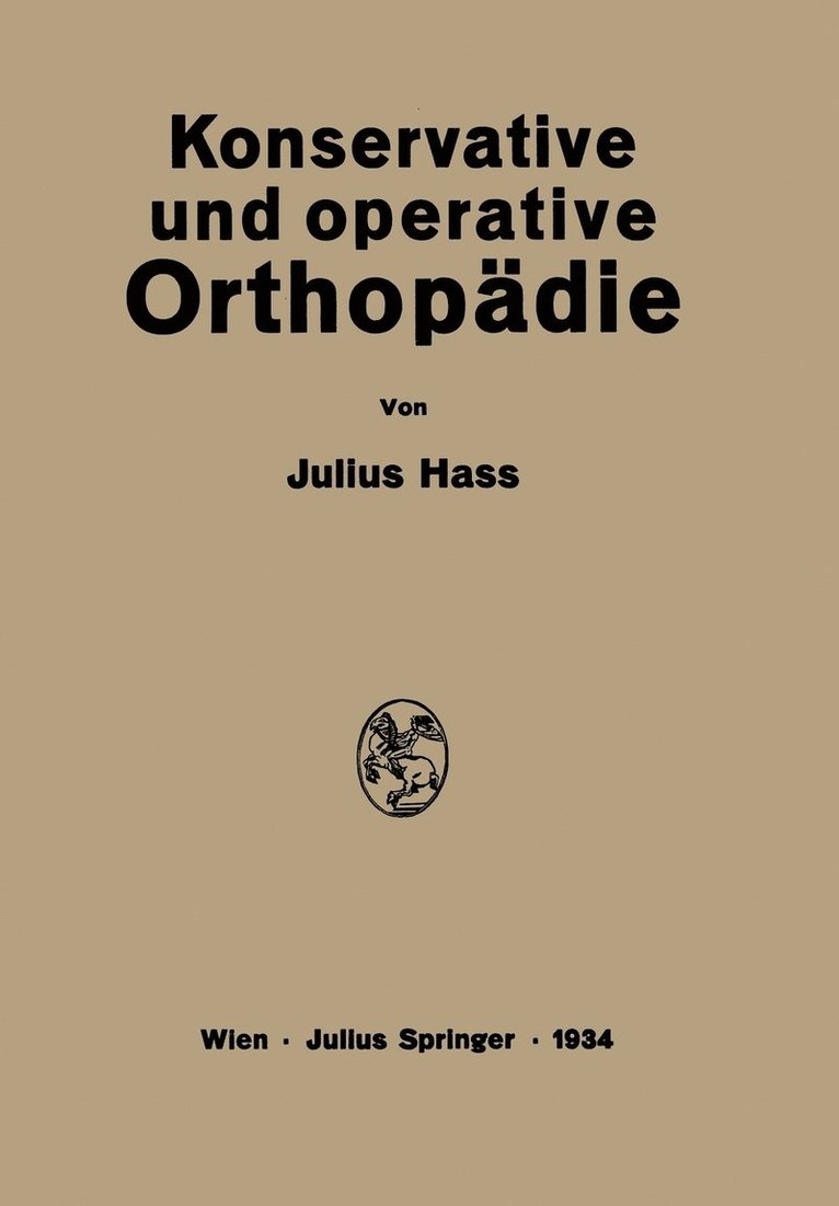 Konservative und Operative Orthopdie 1