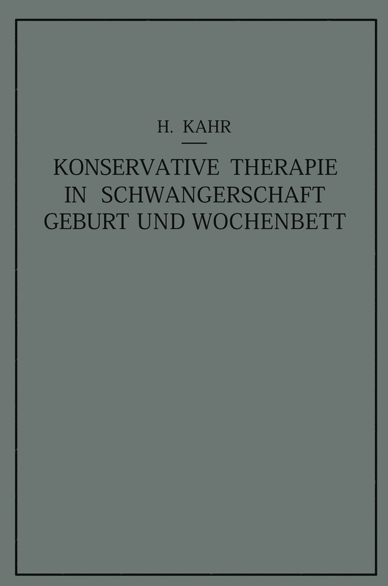 Konservative Therapie in Schwangerschaft, Geburt und Wochenbett