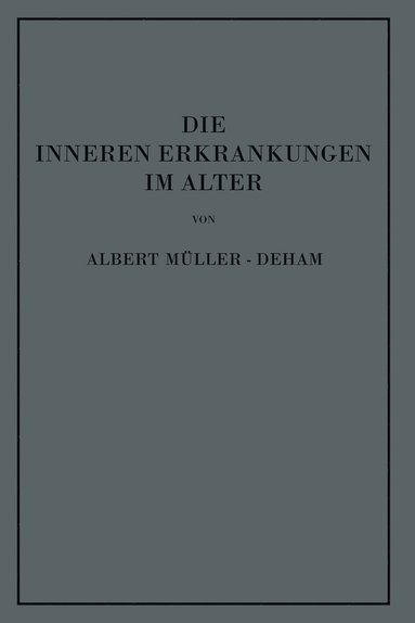 bokomslag Die inneren Erkrankungen im Alter