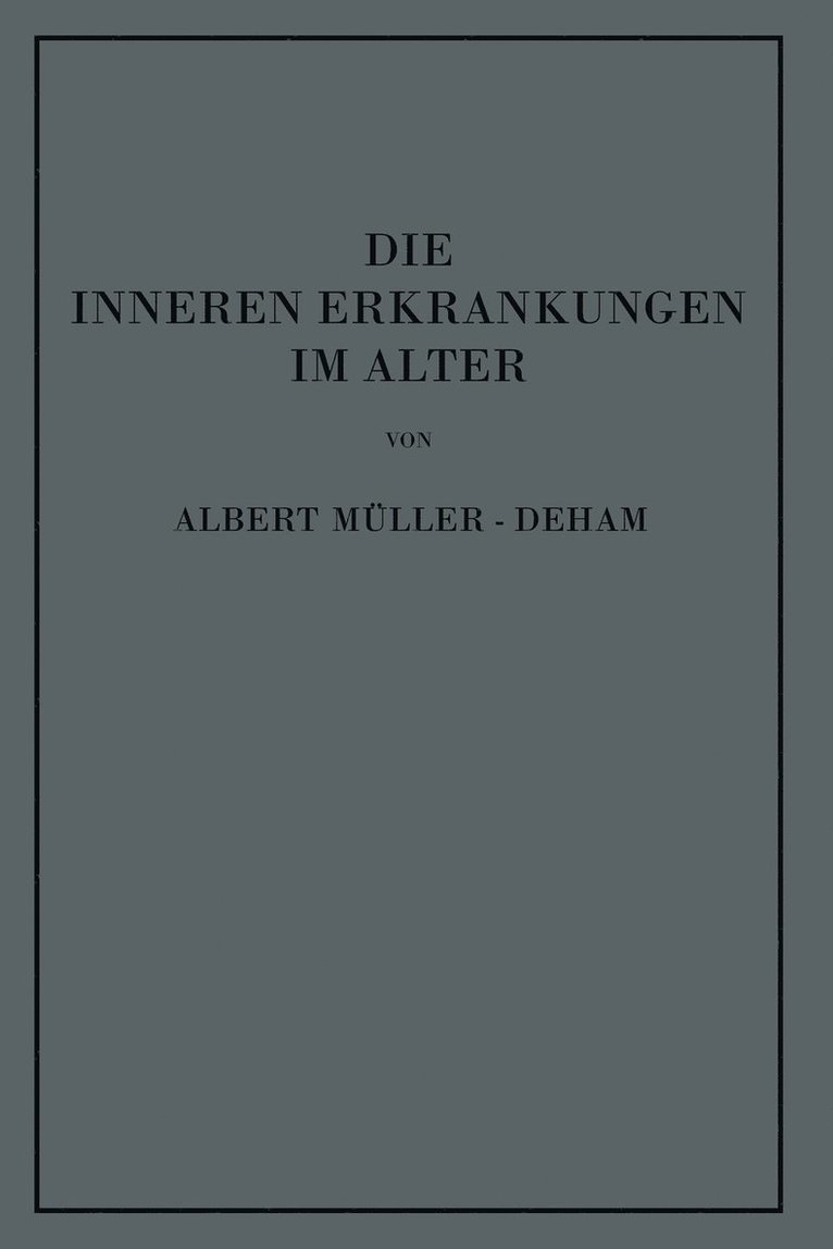 Die inneren Erkrankungen im Alter 1