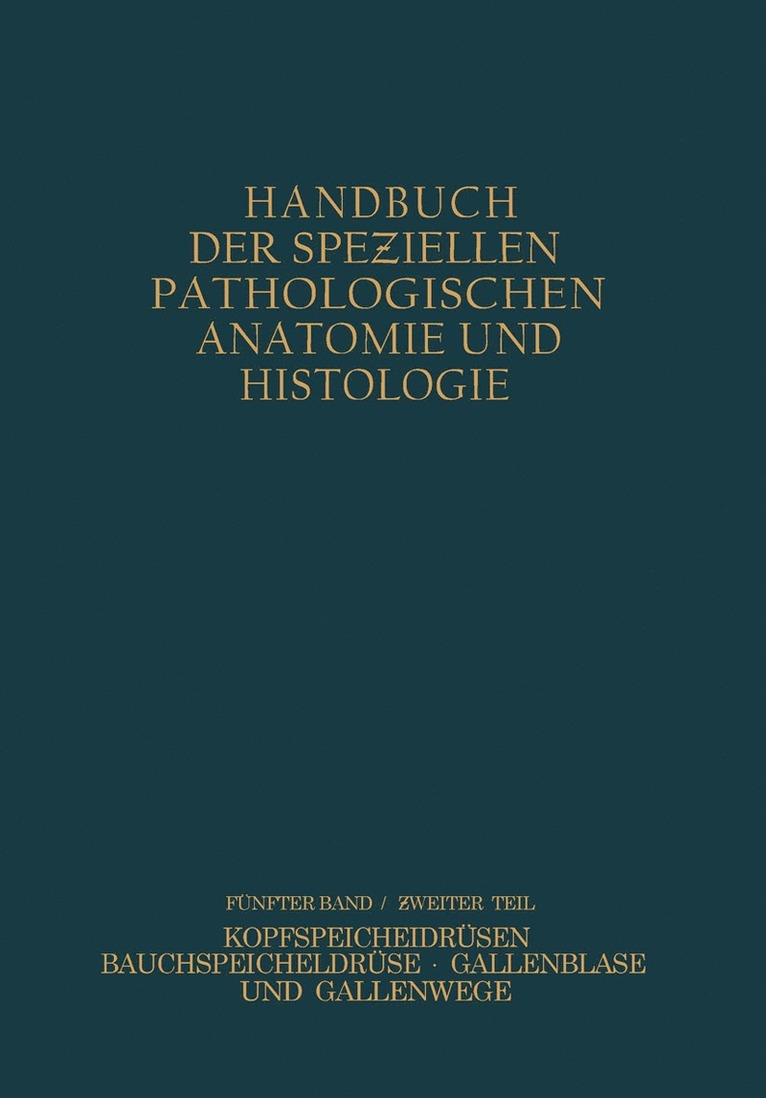 W. Fischer, W. Gerlach, G. B. Gruber, R. Hanser, G. Herxheimer, E. J. Kraus, F. J. Lang, E. Roesner, R. Rössle, M. Thölldte, A. Weichselbaum, Na Na - Verdauungsdrüsen, Häftad