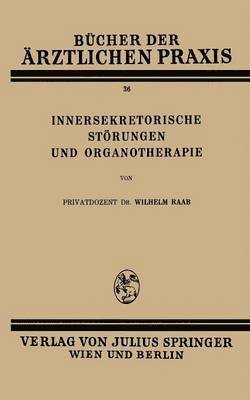 bokomslag Innersekretorische Strungen und Organotherapie