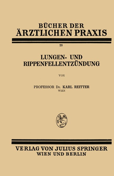 Karl Reitter - Lungen- und Rippenfellentzündung, Häftad