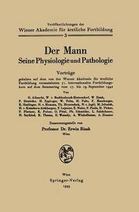 bokomslag Der Mann Seine Physiologie und Pathologie