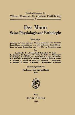 Der Mann Seine Physiologie und Pathologie